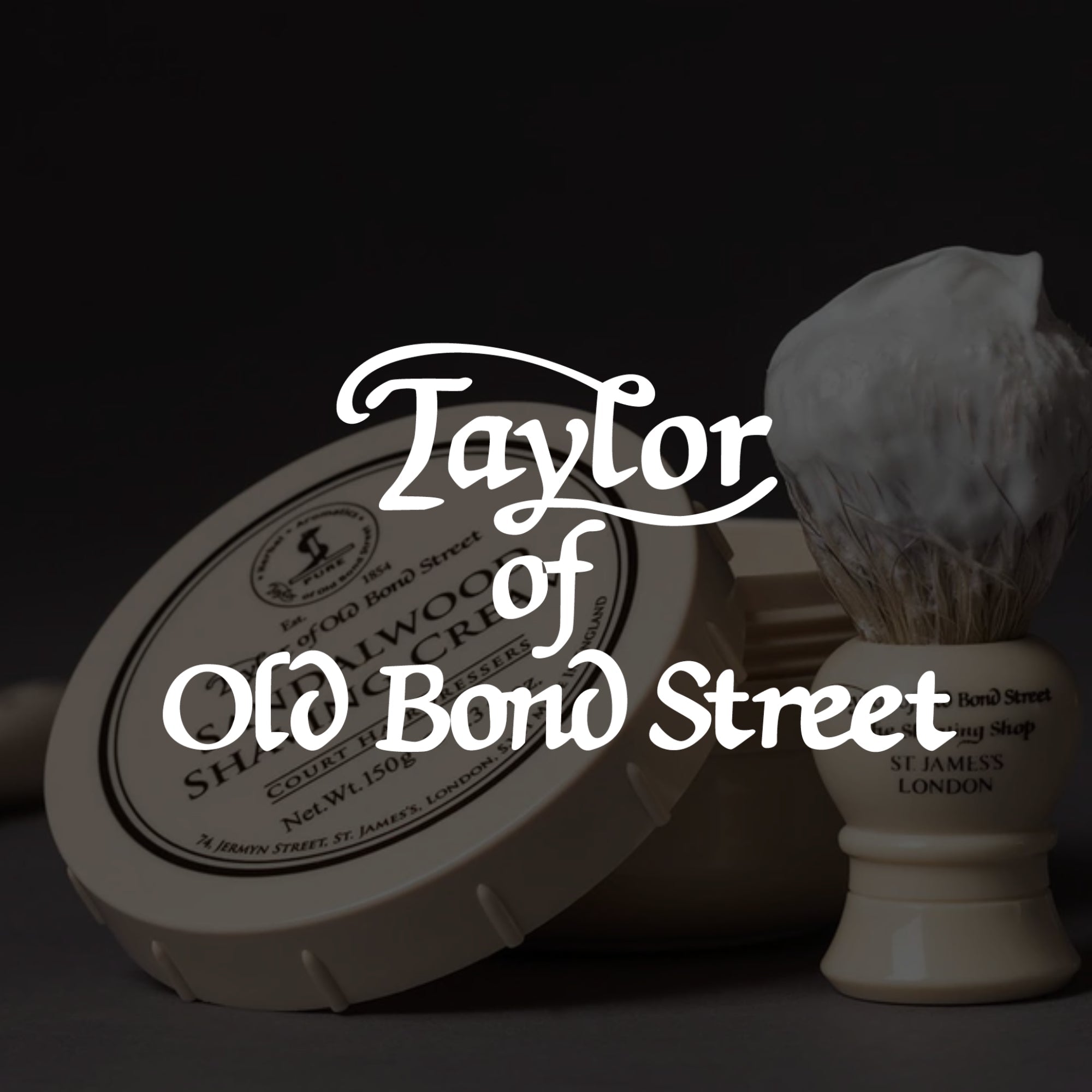 Taylor of Old Bond Street
